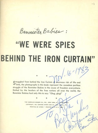 Bannister Babies: "We Were Spies Behind the Iron Curtain"