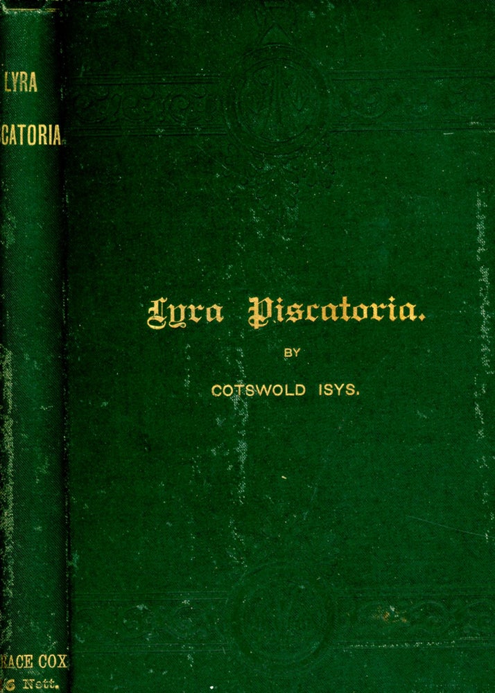 Item #4461 Lyra Piscatoria, Original Lyrics on Fish, Flies, Fishin and Fisherman. Cotswold ISYS, Rev. Richard Glover.