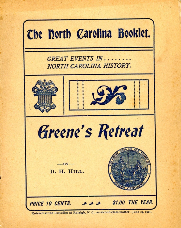 Item #4466 The North Carolina Booklet: Greene's Retreat. D. H. HILL.