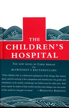 Item #4509 The Children's Hospital. Chris ADRIAN