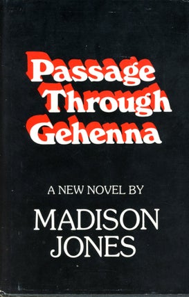 Item #4548 Passage Through Gehenna. Madison JONES