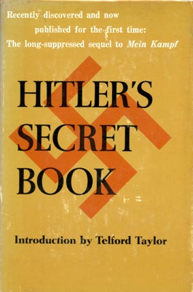 Item #4559 Hitler's Secret Book. Adolf HITLER, Introduction Telford Taylor