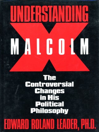 Item #4593 Understanding Malcolm X. Edward Roland LEADER, Ph D