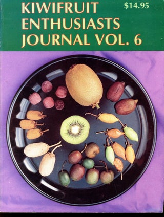 Item #4621 Kiwifruit Enthusiasts Journal [Vol. 6
