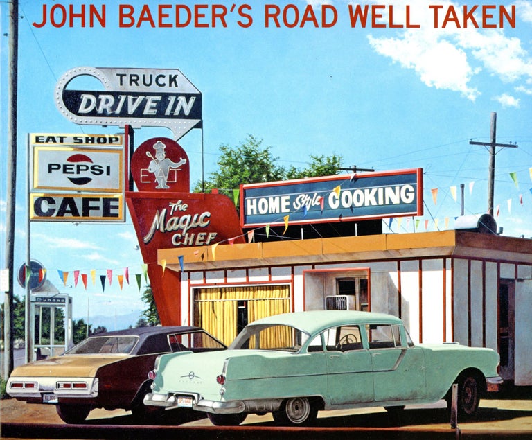 Item #4631 John Baeder's Road Well Taken. Jay WILLIAMS, Artist John Baeder.