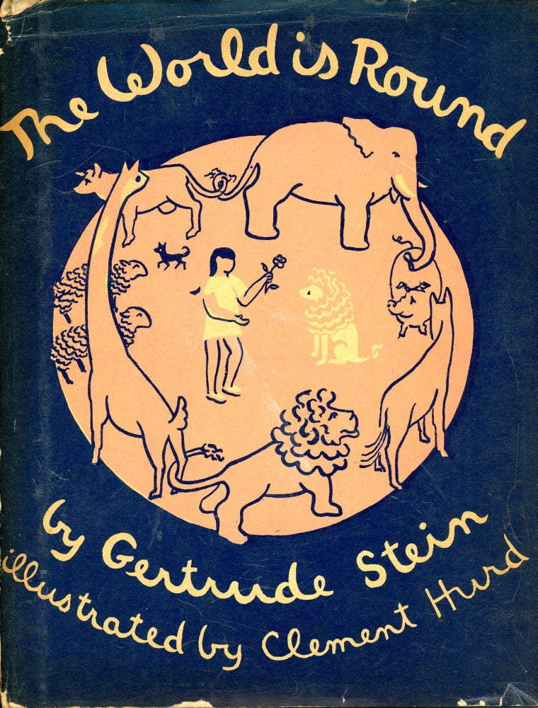 Item #4648 The World is Round. Gertrude STEIN, Clement Hurd.