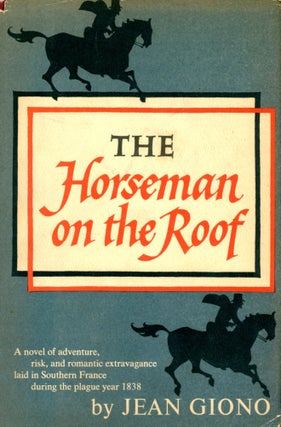 Item #4681 The Horseman on the Roof. Jean GIONO
