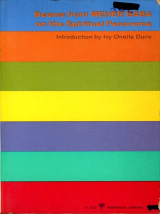 Item #4683 Beams from Meher Baba on the Spiritual Panorama. Meher BABA, Introduction Ivy Oneita Duce