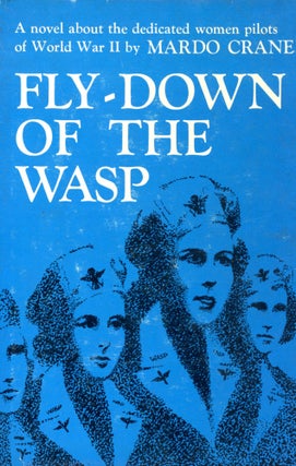 Item #4699 Fly-Down of the Wasp. Mardo CRANE