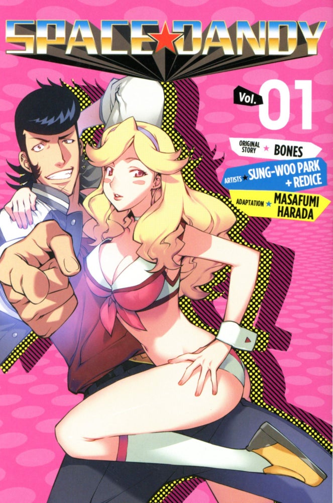 Item #4721 Space Dandy [Vol. 01]. Original Story BONES, Sung-Woo Park, Artists Redice, Adaptor Masafumi Harada.