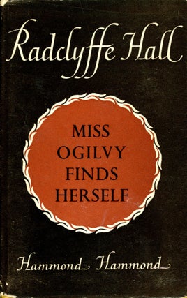 Item #4801 Miss Ogilvy Finds Herself. Radclyffe HALL