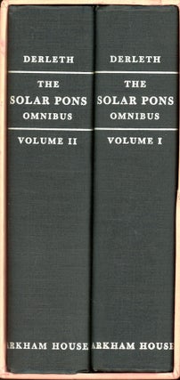 Item #4840 The Solar Pons Omnibus (Two Volume Set). August DERLETH, Basil Copper, Foreword Robert...