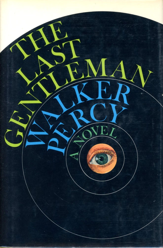 Item #4882 The Last Gentleman. Walker PERCY.