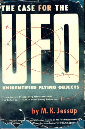 Item #4916 The Case for the UFO. M. K. JESSUP, Morris
