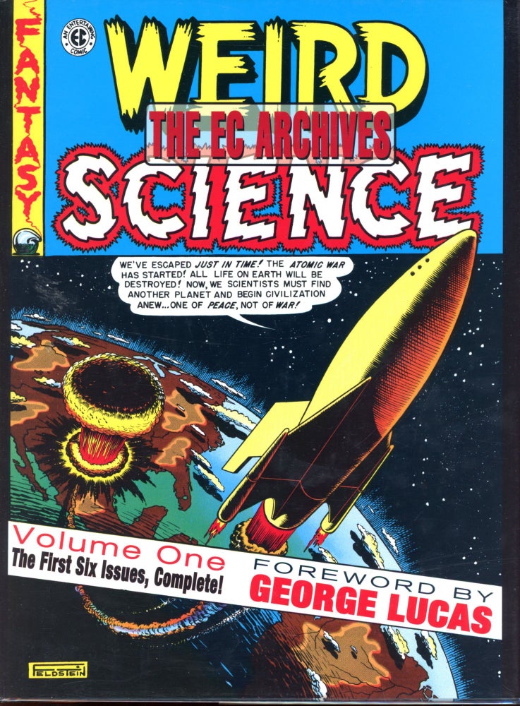 Item #4978 The EC Archives: Weird Science [Vols. 1–4, Issues 1–24]. Al FELDSTEIN.