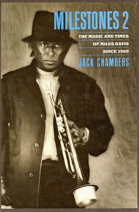 Milestones: The Music and Times of Miles Davis [Two Volume Set]