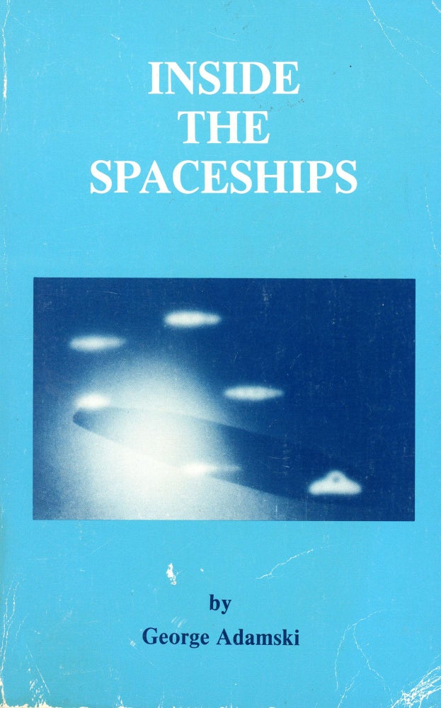 Item #5077 Inside the Spaceships. George ADAMSKI.