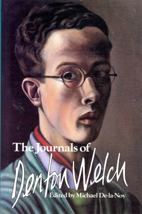 Item #5110 The Journals of Denton Welch. Michael DE-LA-NOY