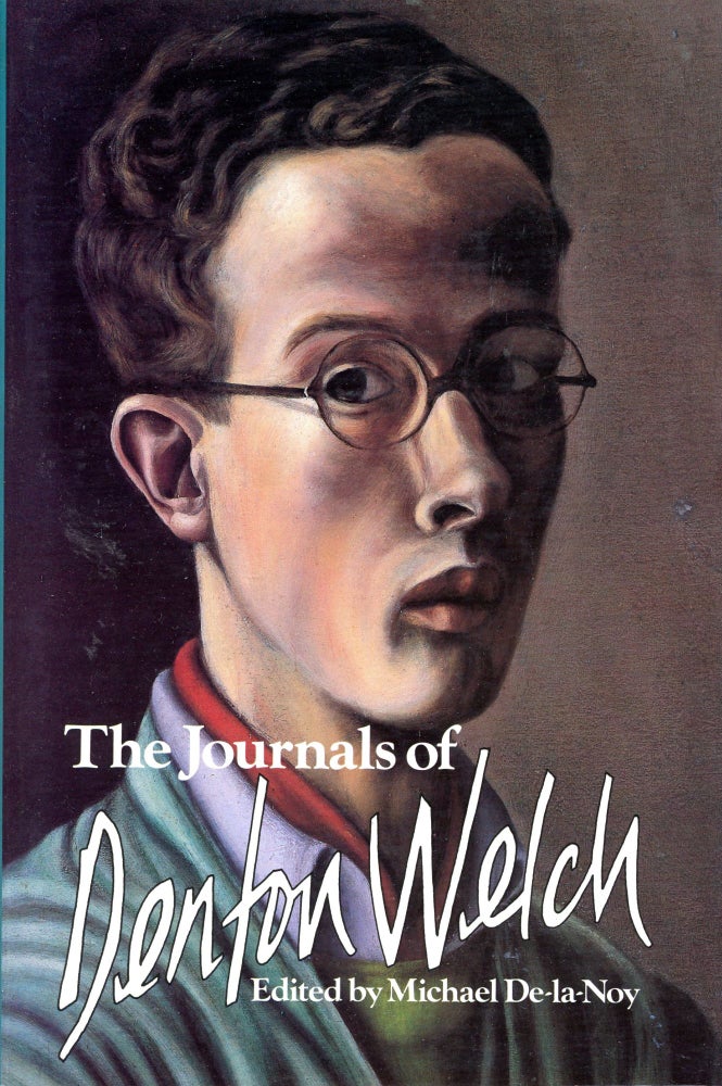 Item #5110 The Journals of Denton Welch. Michael DE-LA-NOY.