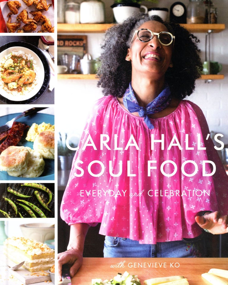 Item #5181 Carla Hall's Soul Food. Carla HALL, Genevieve Ko.