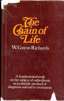 Item #5245 The Chain of Life. W. Guyon RICHARDS