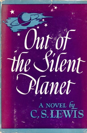 Item #5252 Out of the Silent Planet. C. S. LEWIS