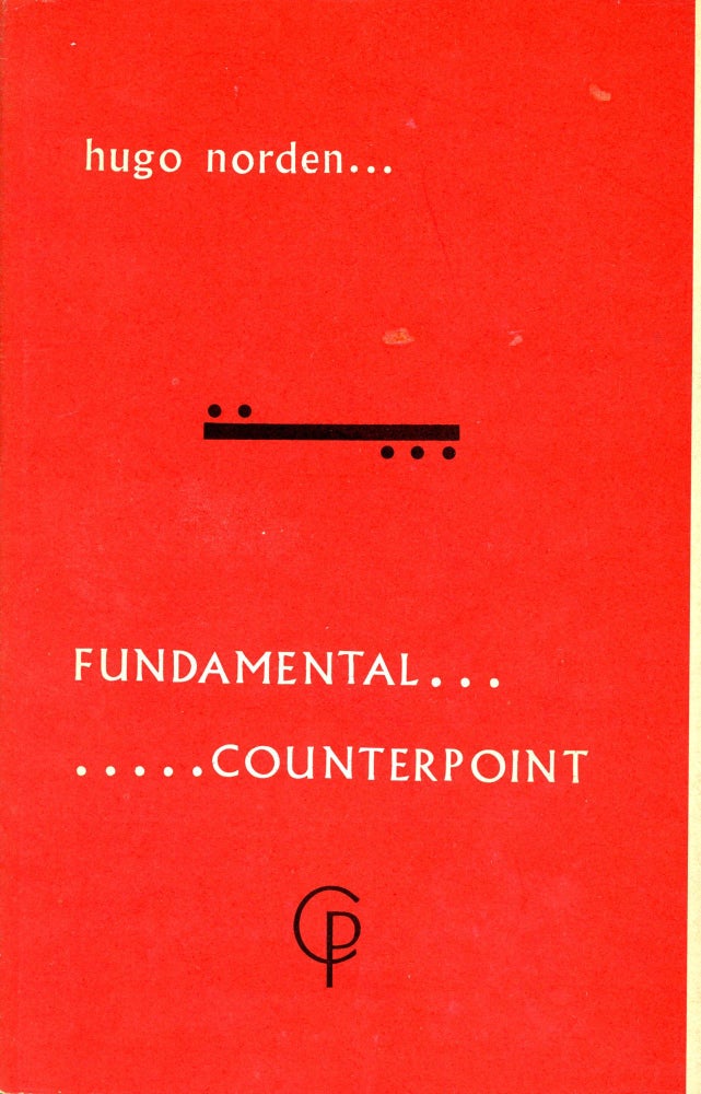 Item #5307 Fundamental Counterpoint. Hugo NORDEN.