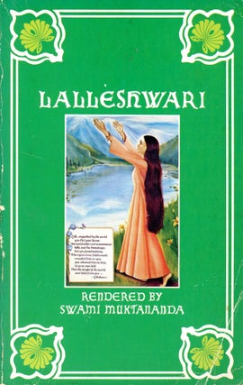 Item #5318 Lalleshwari: Spiritual Poems by a Great Siddha Yogini. Shri Malti DEVI, Yogini and