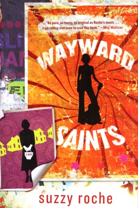 Item #5379 Wayward Saints. Suzzy ROCHE