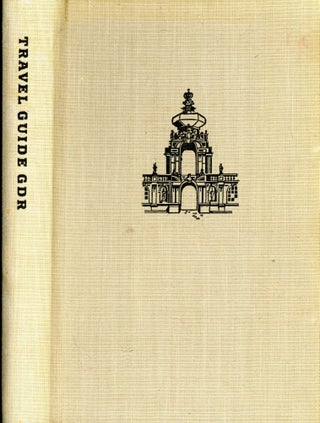 Item #5380 Travel Gudie to the German Democratic Republic. A. GATTERMANN