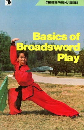Item #5447 Basics of Broadsword Play. Dong WENYU