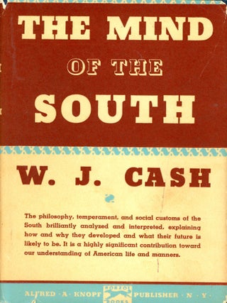 Item #5454 The Mind of the South. W. J CASH