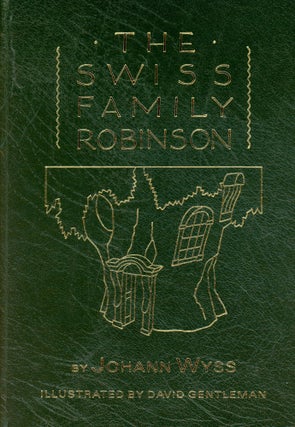 Item #5474 The Swiss Family Robinson. Johann WYSS