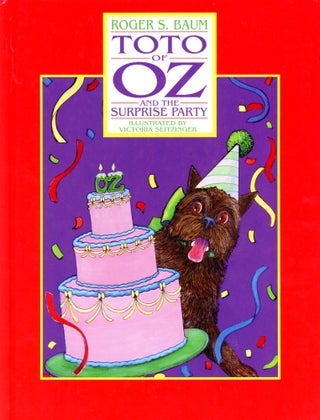 Item #5512 Toto of Oz and the Surprise Party. Roger S. BAUM