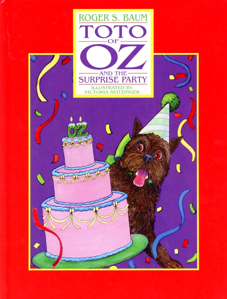 Item #5512 Toto of Oz and the Surprise Party. Roger S. BAUM.