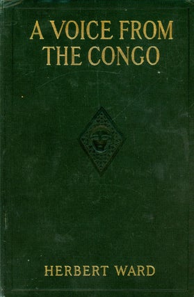 Item #5562 A Voice From the Congo. Hebert WARD