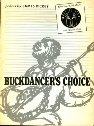 Item #5582 Buckdancer's Choice. James DICKEY