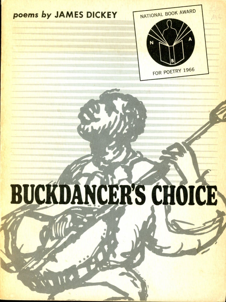 Item #5582 Buckdancer's Choice. James DICKEY.
