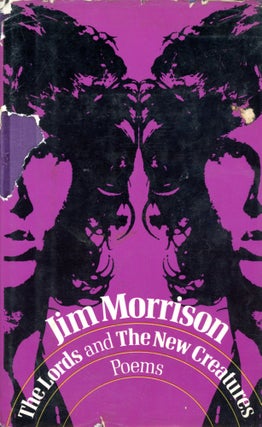Item #5589 The Lords And The New Creatures: Poems. Jim MORRISON