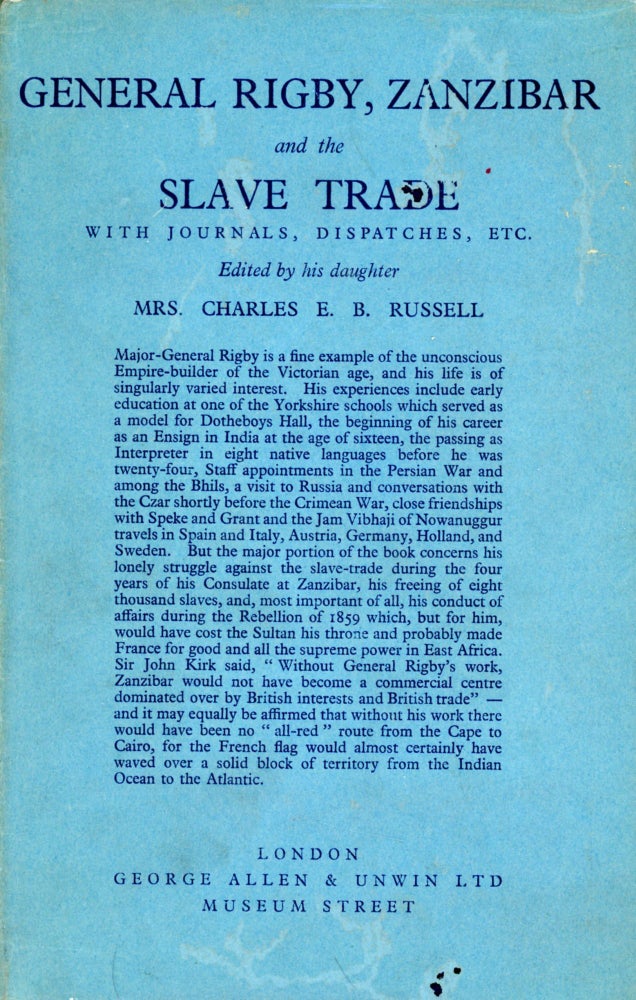 Item #5591 General Rigby, Zanzibar And The Slave Trade. Mrs. Charles E. B. RUSSELL.