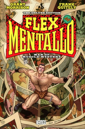 Item #5599 Flex Mentallo: Man of Muscle Mystery [The Deluxe Edition]. Grant MORRISON, Frank Quitely