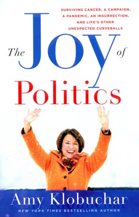 Item #5638 The Joy of Politics. Amy KLOBUCHAR