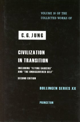 Item #5648 The Collected Works of C.G. Jung: Civilization in Transition [Vol. 10]. C. G. JUNG