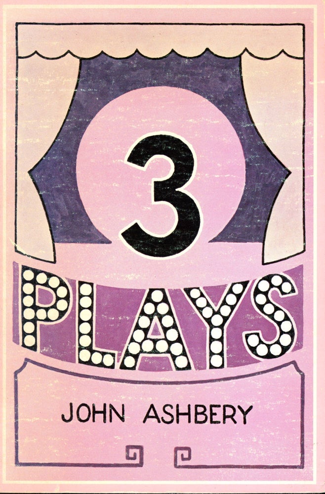 Item #5661 3 Plays. John ASHBERY.