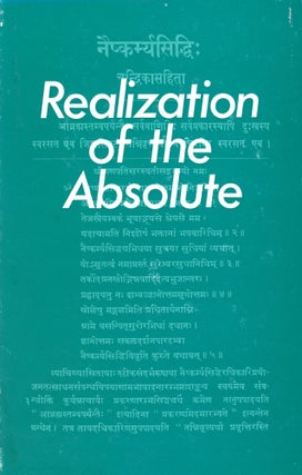 Item #5672 The Realization of the Absolute. Suresvara ACARYA