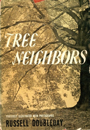 Item #5703 Tree Neighbors. Russell DOUBLEDAY