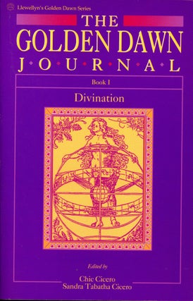 Item #5717 The Golden Dawn Journal: Divination [Book 1]. Chic CICERO, Sandra Tabatha Cicero