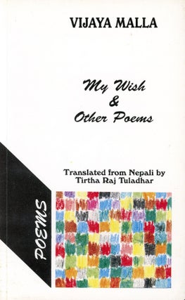 Item #576 My Wish & Other Poems. Vijaya MALLA