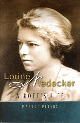 Item #5773 Lorine Niedecker: A Poet's Life. Margot PETERS