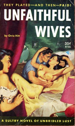 Item #5777 Unfaithful Wives. Orrie HITT